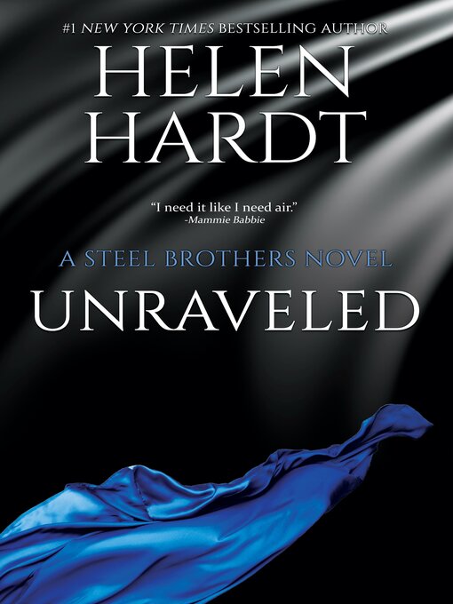 Title details for Unraveled by Helen Hardt - Wait list